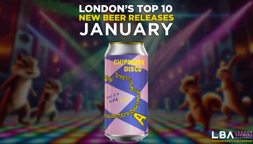 London’s Top 10 New Beers Releases - January 2025