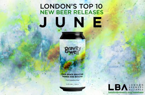 London’s Top 10 New Beer Releases: June 2024